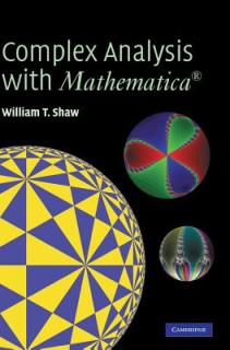 Complex Analysis with Mathematica(r) [With CDROM]