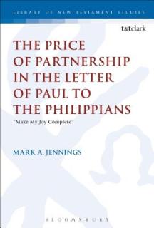The Price of Partnership in the Letter of Paul to the Philippians: Make My Joy Complete""