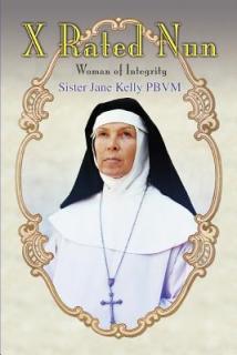 X Rated Nun: Woman of Integrity