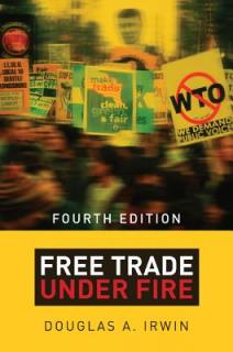 Free Trade Under Fire: Fourth Edition
