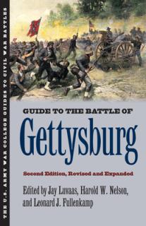 Guide to the Battle of Gettysburg: Second Edition, Revised and Expanded