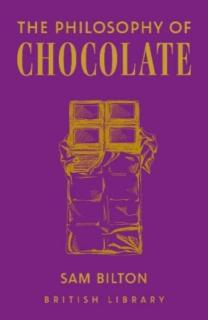 Philosophy of Chocolate