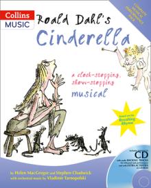 Roald Dahl's Cinderella: A Clock-Stopping, Show-Stopping Musical