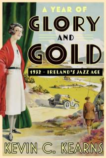 A Year of Glory and Gold: 1932 - Ireland's Jazz Age