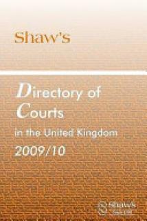 SHAWS DIRECTORY COURTS UK 2009/10