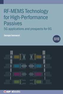 Rf-Mems Technology for High-Performance Passives: 5g Applications and Prospects for 6g