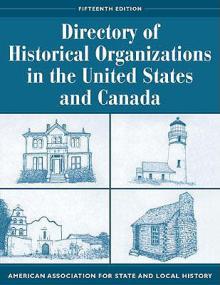 Directory of Historical Organizations in the United States and Canada