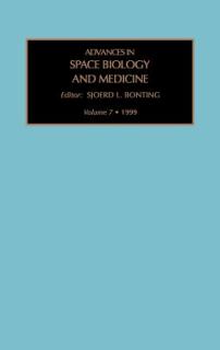 Advances in Space Biology and Medicine: Volume 7