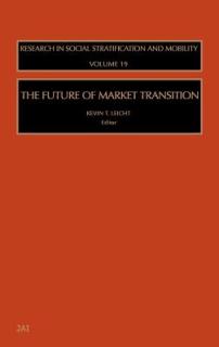 The Future of Market Transition: Volume 19