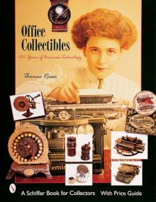 Office Collectibles: 100 Years of Business Technology: 100 Years of Business Technology