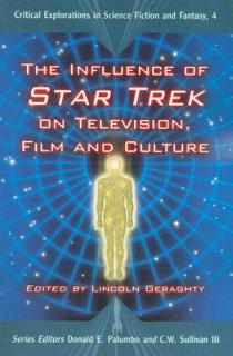 The Influence of Star Trek on Television, Film and Culture