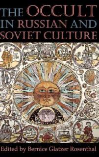 The Occult in Russian and Soviet Culture: From Tongan Villages to American Suburbs