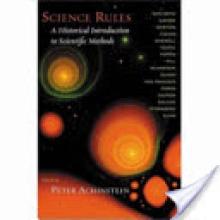 Science Rules: A Historical Introduction to Scientific Methods
