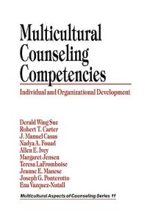 Multicultural Counseling Competencies: Individual and Organizational Development
