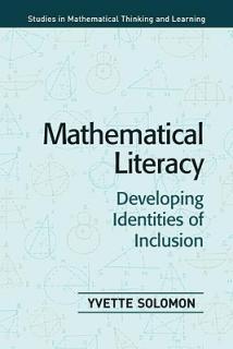 Mathematical Literacy: Developing Identities of Inclusion