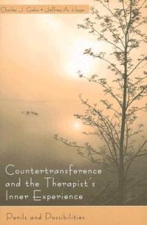 Countertransference and the Therapist's Inner Experience: Perils and Possibilities