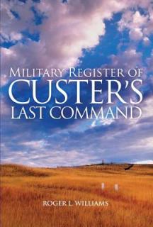 Military Register of Custer's Last Command