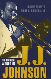 The Musical World of J.J. Johnson