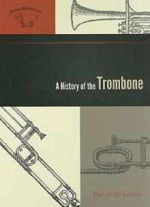 A History of the Trombone