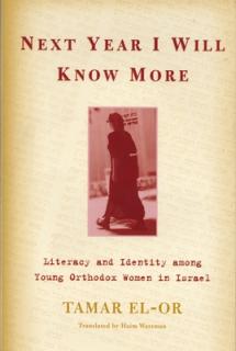 Next Year I Will Know More: Literacy and Identity Among Young Orthodox Women in Israel