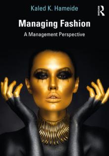 Managing Fashion: A Management Perspective