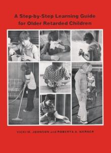 A Step-By Step Learning Guide for Older Retarded Children