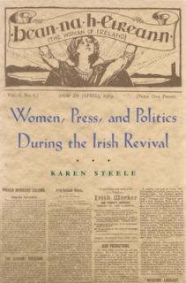 Women, Press, and Politics During the Irish Revival