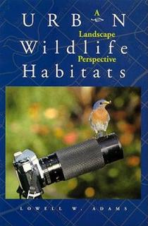 Urban Wildlife Habitats: A Landscape Perspective Volume 3