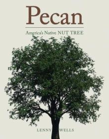 Pecan: America's Native Nut Tree