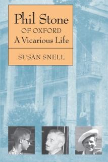 Phil Stone of Oxford: A Vicarious Life