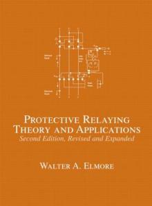 Protective Relaying: Theory and Applications