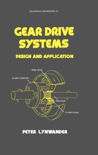 Gear Drive Systems: Design and Application