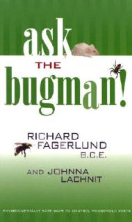 Ask the Bugman: Environmentally Safe Ways to Control Household Pests