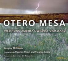 Otero Mesa: Preserving America's Wildest Grassland