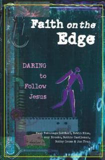Faith on the Edge: Daring to Follow Jesus