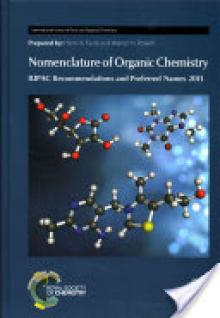 Nomenclature of Organic Chemistry: IUPAC Recommendations and Preferred Names 2013