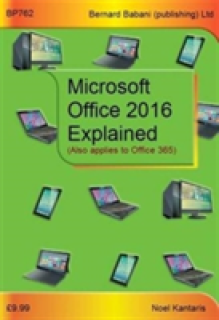 Microsoft Office 2016 Explained
