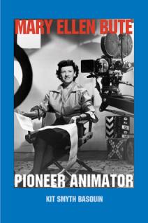 Mary Ellen Bute: Pioneer Animator