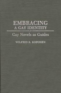 Embracing a Gay Identity: Gay Novels as Guides