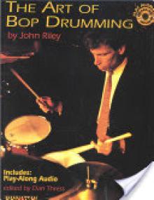 The Art of Bop Drumming: Book & Online Audio