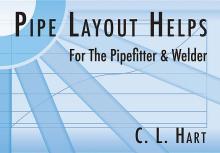 Pipe Layout Helps for the Pipefitter and Welder