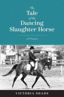 Tale of the Dancing Slaughter Horse