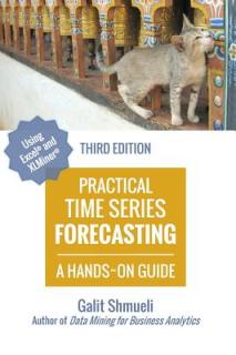 Practical Time Series Forecasting: A Hands-On Guide [3rd Edition]
