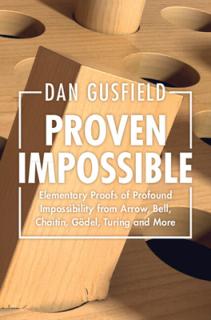 Proven Impossible: Elementary Proofs of Profound Impossibility from Arrow, Bell, Chaitin, Gdel, Turing and More