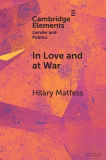 In Love and at War: Marriage in Non-State Armed Groups