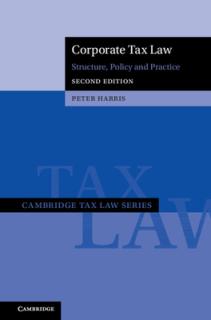 Corporate Tax Law: Structure, Policy and Practice