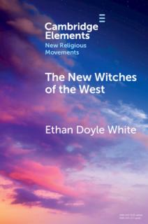 The New Witches of the West: Tradition, Liberation, and Power