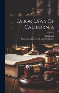 Labor Laws Of California