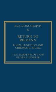 Return to Riemann: Tonal Function and Chromatic Music