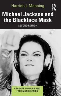 Michael Jackson and the Blackface Mask